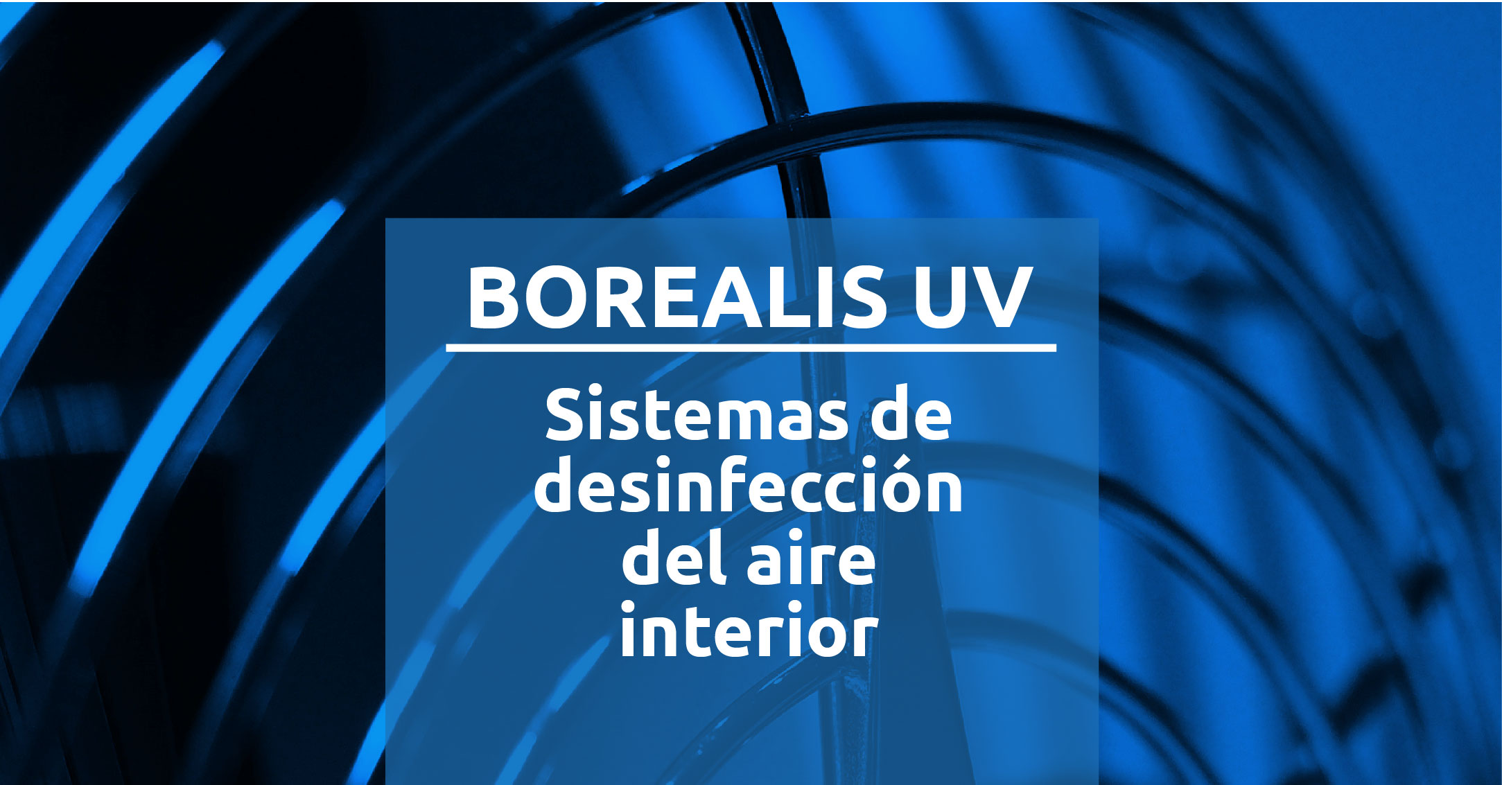 Sistemas de desinfección coronavirus por ultravioletas